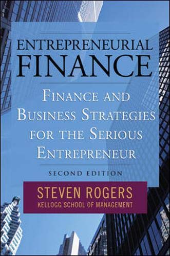 Beispielbild fr Entrepreneurial Finance : Finance and Business Strategies for the Serious Entrepreneur zum Verkauf von Better World Books