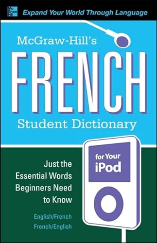 9780071591980: McGraw-Hill's French Student Dictionary for your iPod (MP3 CD-ROM + Guide) (McGraw-Hill Dictionary Series)