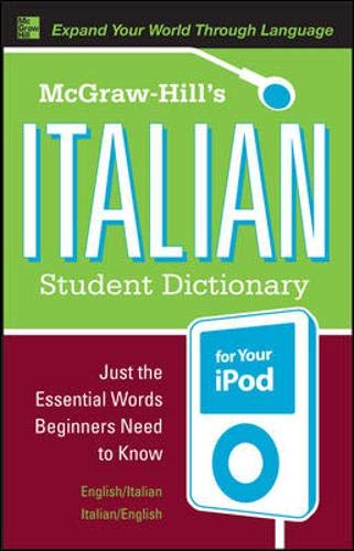 McGraw-Hill's Italian Student Dictionary for your iPod (MP3 CD-ROM + Guide) (Mcgraw-hill Dictionary) (9780071592352) by Dioguardi, Raffaele