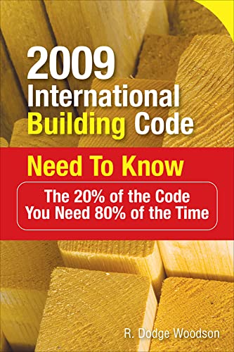 Beispielbild fr 2009 International Building Code Need to Know: the 20% of the Code You Need 80% of the Time : The 20% of the Code You Need 80% of the Time zum Verkauf von Better World Books