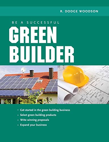 Beispielbild fr Be a Successful Green Builder zum Verkauf von Better World Books