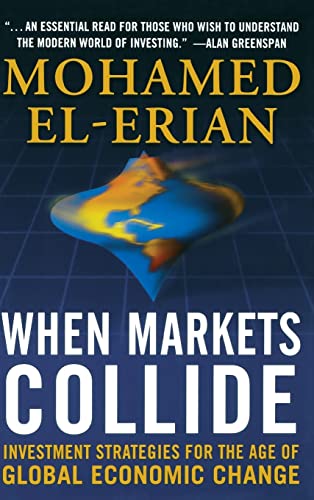 9780071592819: When Markets Collide: Investment Strategies for the Age of Global Economic Change