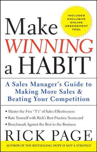 Stock image for Make Winning a Habit: Five Keys to Making More Sales and Beating Your Competition for sale by Gulf Coast Books