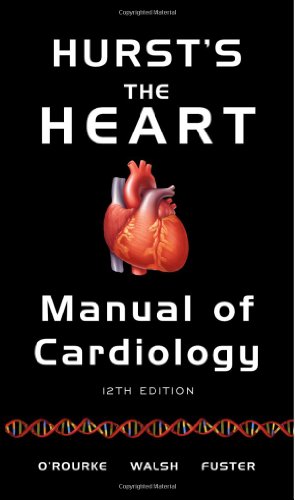 Beispielbild fr Hurst's the Heart : Manual of Cardiology zum Verkauf von Better World Books