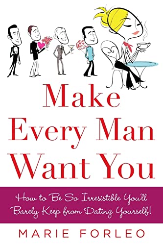 9780071597814: Make Every Man Want You [Lingua inglese]: or Make Yours Want You More)