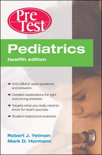 Stock image for Pediatrics PreTest Self-Assessment and Review, Twelfth Edition (PreTest Clinical Medicine) for sale by SecondSale