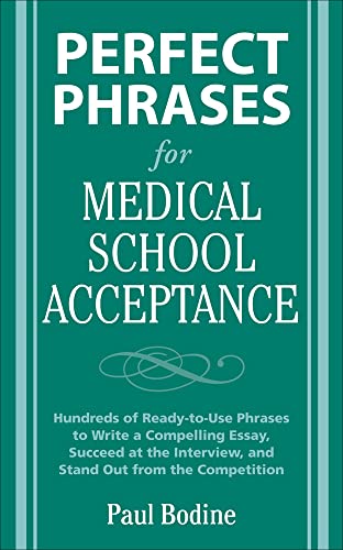 Beispielbild fr Perfect Phrases for Medical School Acceptance zum Verkauf von Better World Books