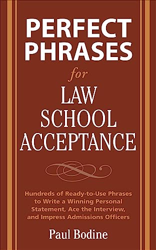 Stock image for Perfect Phrases for Law School Acceptance for sale by Better World Books