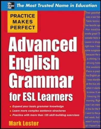 Beispielbild fr Advanced English Grammar for ESL Learners (Practice Makes Perfect) zum Verkauf von Books From California