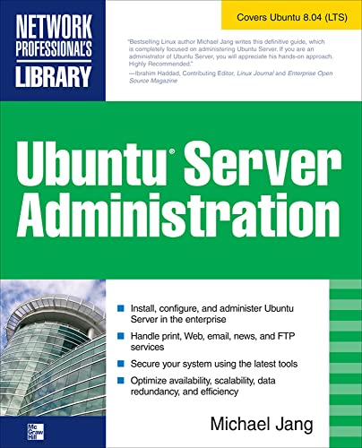 Imagen de archivo de Ubuntu Server Administration (Network Professional's Library) a la venta por Wonder Book