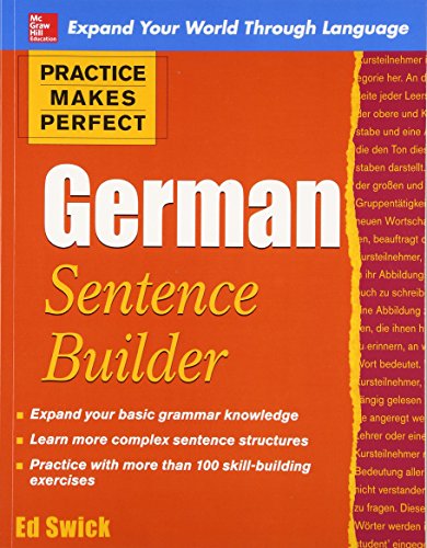 Stock image for Practice Makes Perfect German Sentence Builder for sale by Better World Books