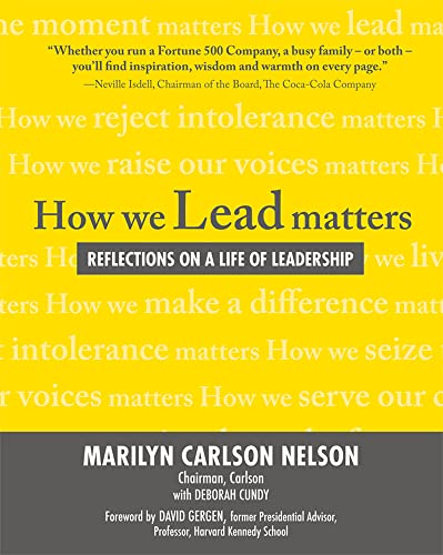 Beispielbild fr How We Lead Matters: Reflections on a Life of Leadership zum Verkauf von Wonder Book