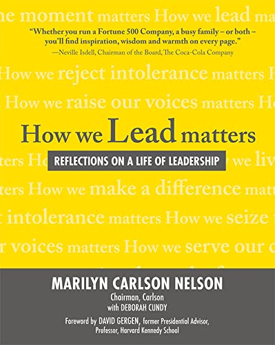 Imagen de archivo de How We Lead Matters: Reflections on a Life of Leadership a la venta por SecondSale
