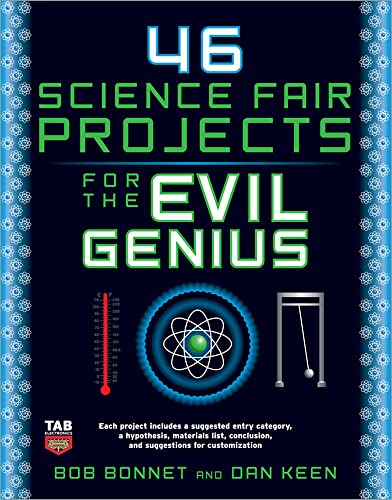 Imagen de archivo de 46 Science Fair Projects for the Evil Genius a la venta por More Than Words