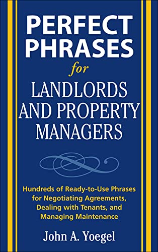 Beispielbild fr Perfect Phrases for Landlords and Property Managers (Perfect Phrases Series) zum Verkauf von Books From California