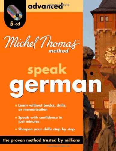 9780071601023: Michel Thomas Method German Advanced, 5-CD Program (Michel Thomas Series)