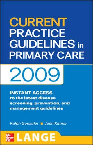 Beispielbild fr Current Practice Guidelines in Primary Care 2009 zum Verkauf von Better World Books