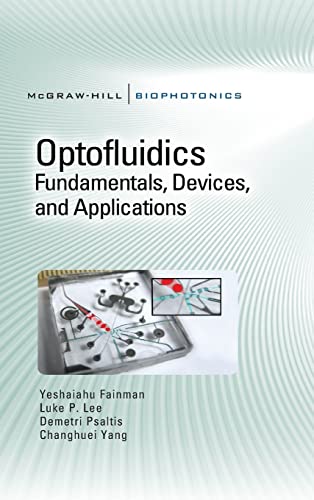 9780071601566: Optofluidics: Fundamentals, Devices, and Applications: Fundamentals, Devices, and Applications (ELECTRONICS)