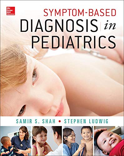 9780071601740: Symptom-Based Diagnosis in Pediatrics (CHOP Morning Report)