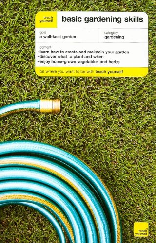 Stock image for Teach Yourself Basic Gardening Skills for sale by ThriftBooks-Atlanta