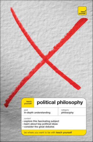 Teach Yourself Political Philosphy (Teach Yourself: Philosophy & Religion) (9780071602617) by Thompson, Mel