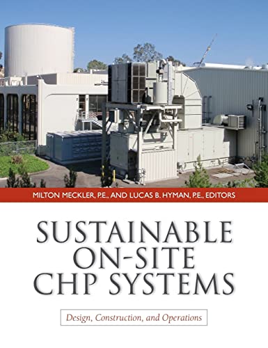 Stock image for Sustainable On-Site CHP Systems: Design, Construction, and Operations for sale by AwesomeBooks