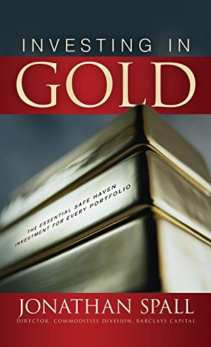 9780071603461: Investing in Gold: The Essential Safe Haven Investment for Every Portfolio (PROFESSIONAL FINANCE & INVESTM)