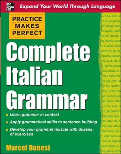 9780071603676: Complete Italian Grammar (Practice Makes Perfect) (Italian Edition)