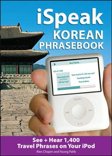 Stock image for iSpeak Korean Phrasebook (MP3 Disc): Chapin, Alex; Pahk, Young for sale by Iridium_Books