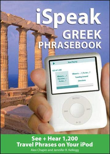 Stock image for iSpeak Greek Phrasebook (MP3 Disc): See + Hear 1,200 Travel Phrases on Your IPod (iSpeak Audio Series) [Idioma Ingls] for sale by CARDINAL BOOKS  ~~  ABAC/ILAB
