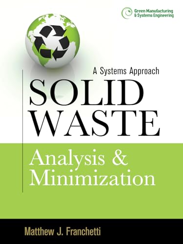 Stock image for Solid Waste Analysis and Minimization: A Systems Approach: The Systems Approach for sale by Textbooks_Source