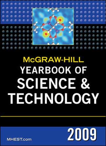 Stock image for McGraw-Hill Yearbook of Science & Technology 2009 (MCGRAW HILL YEARBOOK OF SCIENCE AND TECHNOLOGY) for sale by SecondSale