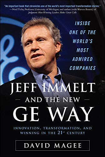 Stock image for Jeff Immelt and the New GE Way: Innovation, Transformation and Winning in the 21st Century (BUSINESS BOOKS) for sale by WorldofBooks