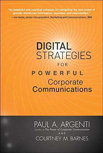 Imagen de archivo de Digital Strategies for Powerful Corporate Communications a la venta por Better World Books