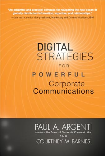 Stock image for Digital Strategies for Powerful Corporate Communications for sale by Better World Books