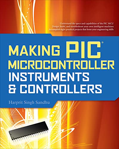 Stock image for Making Pic Microcontroller Instruments and Controllers (ELECTRONICS) for sale by WorldofBooks