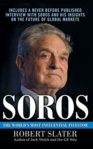 Imagen de archivo de Soros: the Life, Ideas, and Impact of the World's Most Influential Investor a la venta por Better World Books