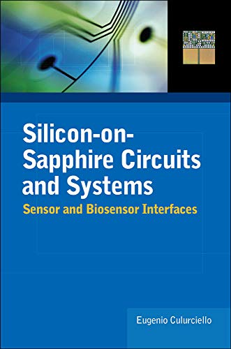 9780071608480: Silicon-on-Sapphire Circuits and Systems: Sensor and Biosensor Interfaces (ELECTRONICS)