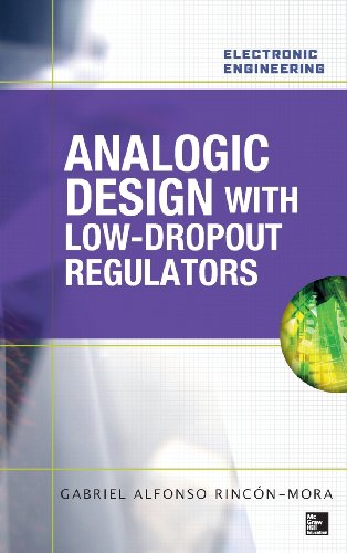 9780071608930: Analog IC Design with Low-Dropout Regulators (LDOs) (Electronic Engineering)