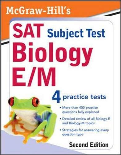 Stock image for McGraw-Hill's SAT Subject Test Biology E/M, Second Edition (2009 Copyright) for sale by ~Bookworksonline~