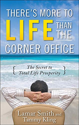 Stock image for Theres More to Life Than the Corner Office for sale by Hawking Books