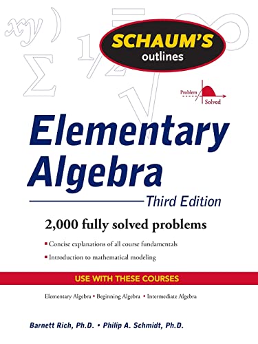 Imagen de archivo de Schaum's Outline of Elementary Algebra, 3ed a la venta por Better World Books