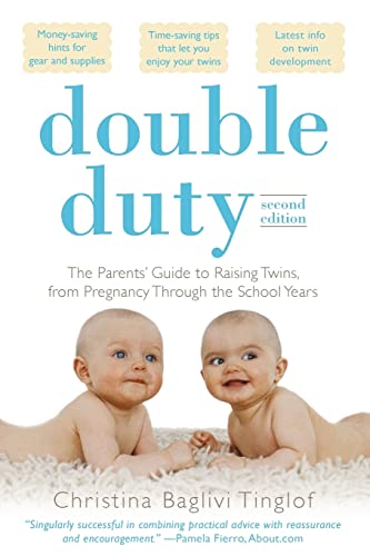Stock image for Double Duty: The Parents' Guide to Raising Twins, from Pregnancy through the School Years (2nd Edition) for sale by Wonder Book