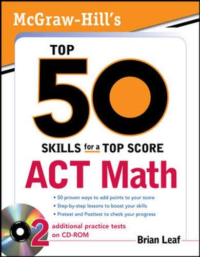 Imagen de archivo de McGraw-Hill's Top 50 Skills for a Top Score: ACT Math a la venta por Decluttr