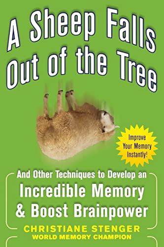 Beispielbild fr A Sheep Falls Out of the Tree: and Other Techniques to Develop an Incredible Memory and Boost Brainpower zum Verkauf von Better World Books