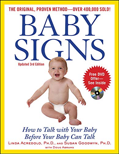 Beispielbild fr Baby Signs: How to Talk with Your Baby Before Your Baby Can Talk, Third Edition zum Verkauf von Better World Books