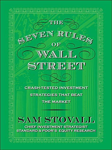 Stock image for The Seven Rules of Wall Street: Crash-Tested Investment Strategies That Beat the Market for sale by Goodwill of Colorado