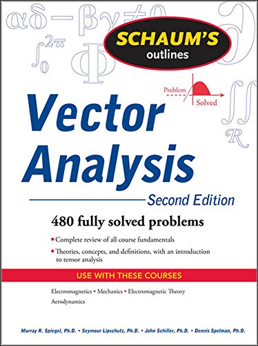 Beispielbild fr Schaum's Outline of Vector Analysis, 2ed zum Verkauf von Better World Books