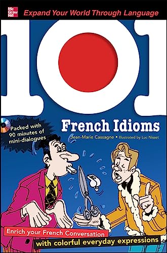 Beispielbild fr 101 French Idioms with MP3 Disc (set 2): Enrich Your French Conversation with Colorful Everyday Sayings (101. Language Series) zum Verkauf von WorldofBooks