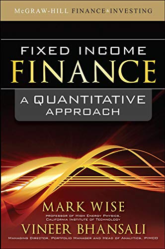 Beispielbild fr Fixed Income Finance: a Quantitative Approach zum Verkauf von Better World Books
